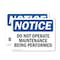 Signmission Do Not Operate Maintenance Being Performed, 5 in W x Rectangle, Vinyl Decal OS-2PACK-NS-D-35-L-15467 - alternate 1